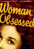 Woman Obsessed: The Limited Edition Series