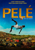 Pele: Birth Of A Legend