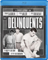 Delinquents (Blu-ray)