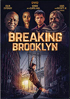 Breaking Brooklyn