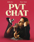 PVT Chat (Blu-ray)