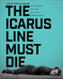 Icarus Line Must Die (Blu-ray)