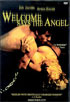 Welcome Says The Angel