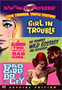 Girl In Trouble / Good Time With A Bad Girl / Bad Girls Do Cry: Special Edition