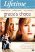 Gracie's Choice