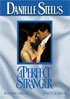 Danielle Steel's A Perfect Stranger