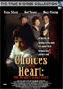 Choices Of The Heart: The Margaret Sanger Story