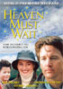 Heaven Must Wait