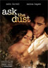 Ask The Dust