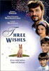 Three Wishes