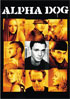 Alpha Dog (Fullscreen)