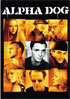 Alpha Dog (Widescreen)