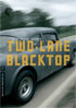 Two-Lane Blacktop: Criterion Collection