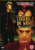 Trouble In Mind (PAL-UK)