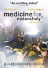 Medicine For Melancholy