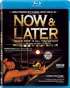Now And Later (Blu-ray)