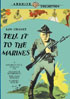 Tell It To The Marines: Warner Archive Collection