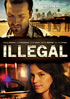 Illegal (2010)