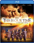 This Is Our Time (Blu-ray)