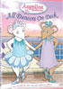 Angelina Ballerina: All Dancers On Deck