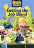 Bob The Builder: Getting The Job Done!