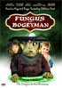 Fungus The Bogeyman