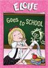 Eloise Goes To School