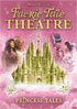Shelley Duvall's Faerie Tale Theatre: Princess Tales