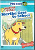 Martha Speaks: Martha Goes To School