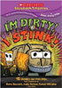 I'm Dirty! ... And More Stories Of Adventure And Science / I Stink ... And More Stories On Wheels