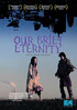 Our Brief Eternity