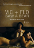 Vic + Flo Saw A Bear