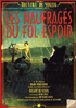 Les Naufrages Du Fol Espoir (The Castaways Of The Fol Espoir)