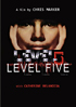 Level Five