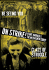 On Strike!: Chris Marker And The Medvedkin Group: Be Seeing You / Class Of Struggle