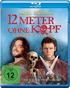 12 Meter Ohne Kopf (Blu-ray-GR)