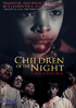 Children Of The Night (2014)