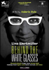 Behind The White Glasses