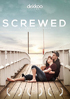 Screwed (2017)