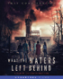 What The Waters Left Behind (Blu-ray)