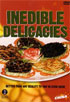 Inedible Delicacies