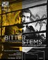 Bitter Stems (Los Tallos Amargos) (Blu-ray/DVD)