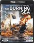 Burning Sea (4K Ultra HD/Blu-ray)