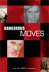 Dangerous Moves (Diagonale Du Fou)