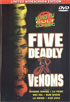 Five Deadly Venoms