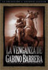 La Venganza De Gabino Barrera