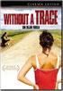 Sin Dejar Huella (Leaving Without A Trace)