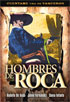 Hombres De Roca (Men Of Stone)