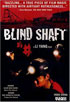 Blind Shaft