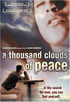 Thousand Clouds Of Peace